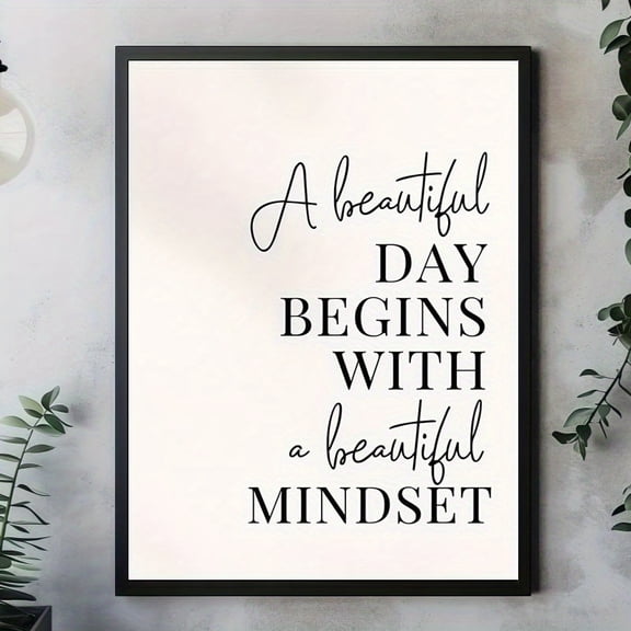 A Beautiful Day Begins With A Beautiful Mindset Canvas Wall Art, Black White Typography Inspirational Quote Print, Minimalist Home Decor