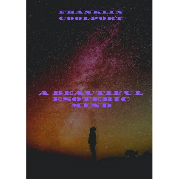 A Beautiful Esoteric Mind, (Paperback)