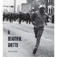 thumbnail image 1 of Pre-Owned A Beautiful Ghetto (Hardcover) 1608467597 9781608467594, 1 of 1