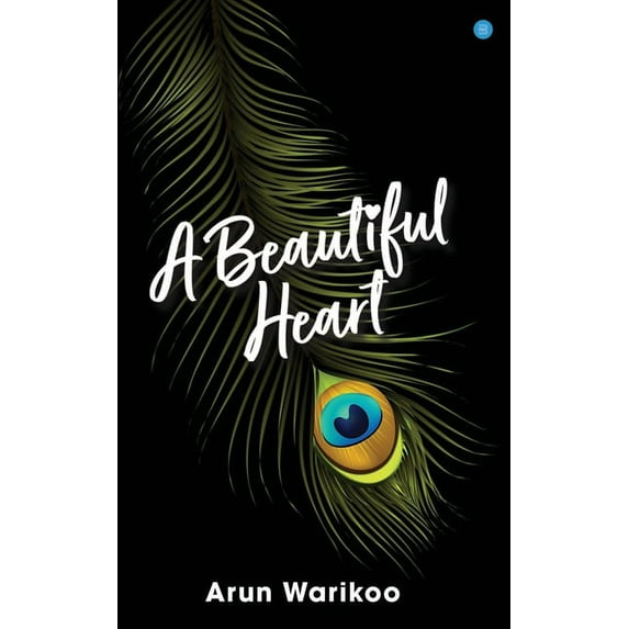 A Beautiful Heart, (Paperback)