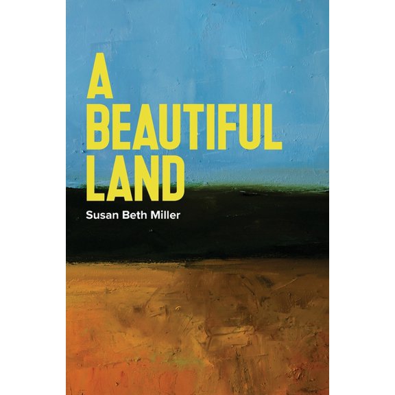 A Beautiful Land, (Paperback)