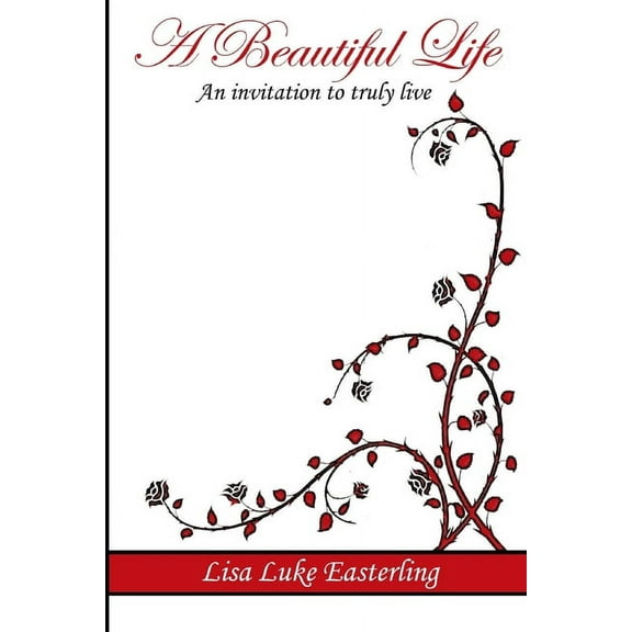 A Beautiful Life (Paperback)
