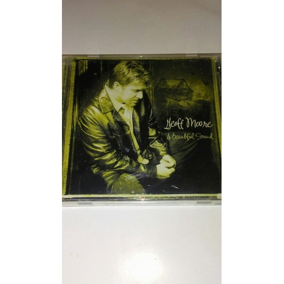 A Beautiful Sound by Geoff Moore (CD, Mar-2002, Forefront Records)