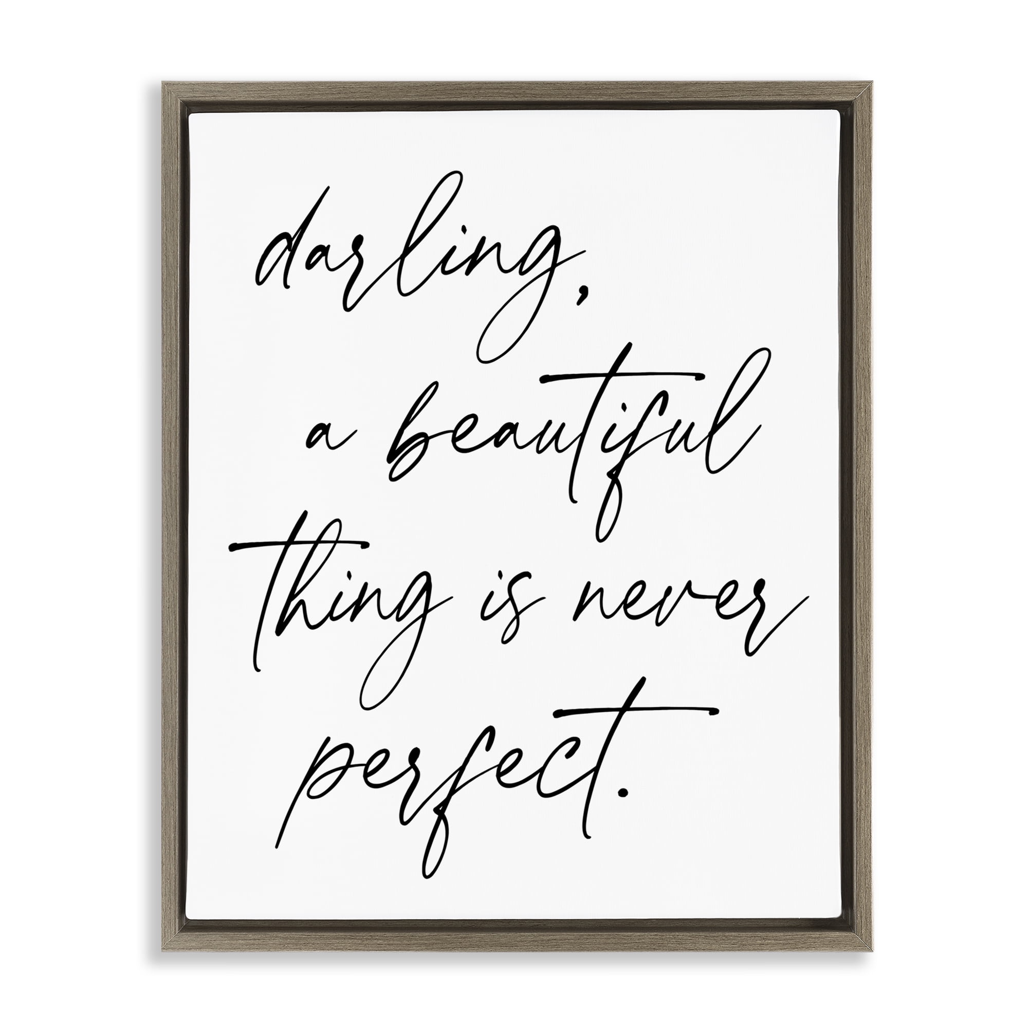 A Beautiful Thing Is Never Perfect Brown Framed Floater Canvas Wall Art, design by Lettered and Lined