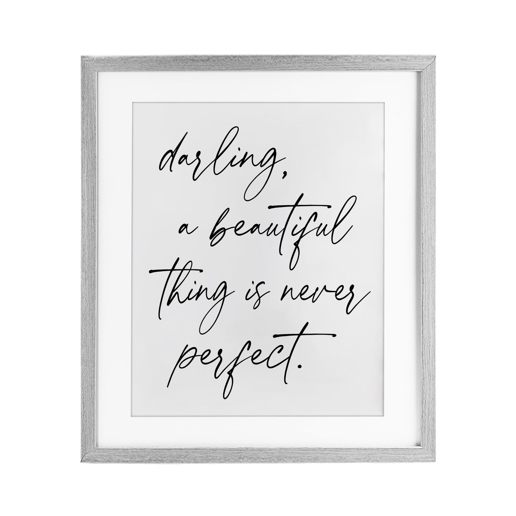 A Beautiful Thing Is Never Perfect Gray Framed Print Under Glass, design by Lettered and Lined
