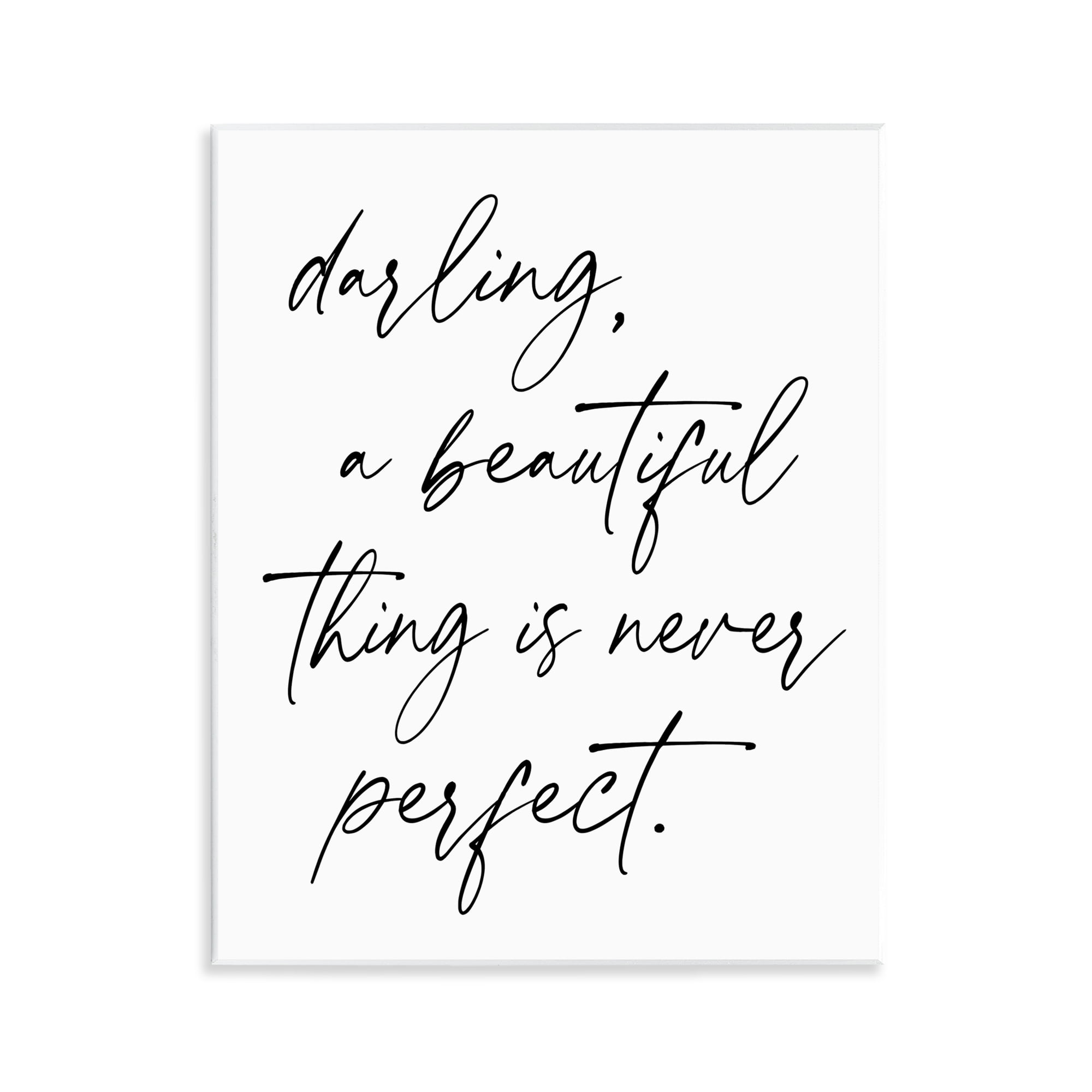 A Beautiful Thing Is Never Perfect Wall Plaque Art, design by Lettered and Lined