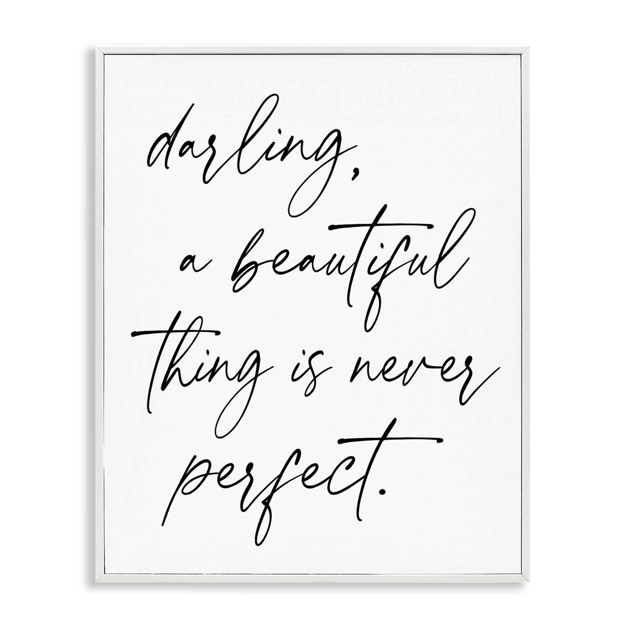 A Beautiful Thing Is Never Perfect White Framed Giclee Art, design by Lettered and Lined