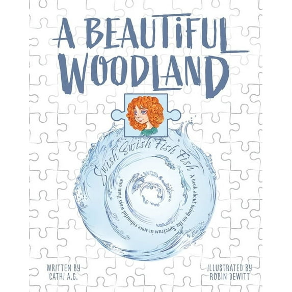 A Beautiful Woodland, Swish Swish Fish Fish: A book about being on the Spectrum in more colourful ways than one
