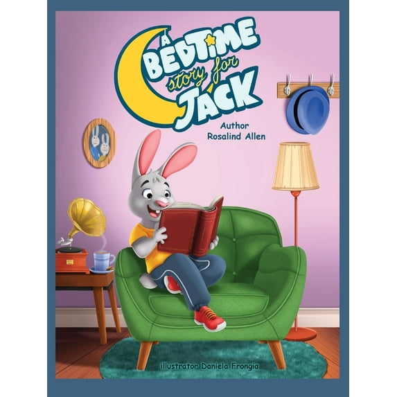 A Bedtime Story for Jack (Hardcover) by Rosalind Allen