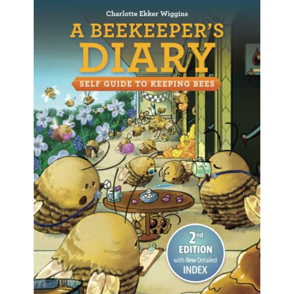Pre-Owned A Beekeeper's Diary: Self Guide to Keeping Bees (Paperback) 1735731927 9781735731926
