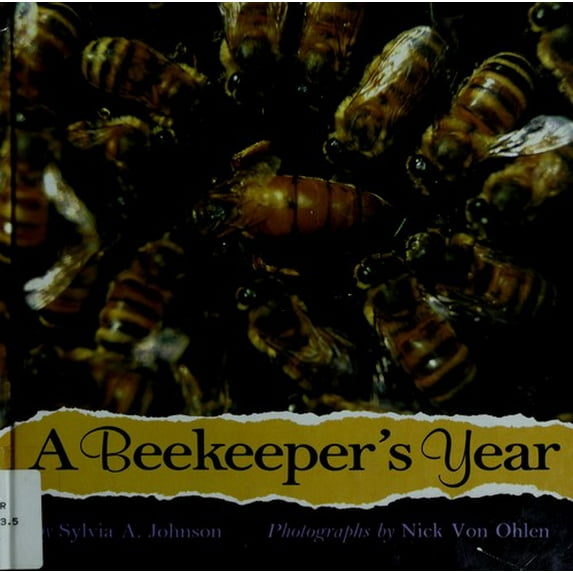 Pre-Owned A Beekeeper's Year (Hardcover) 0316467456 9780316467452