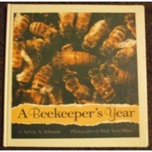 Pre-Owned A Beekeeper's Year (Hardcover) 0316467456 9780316467452