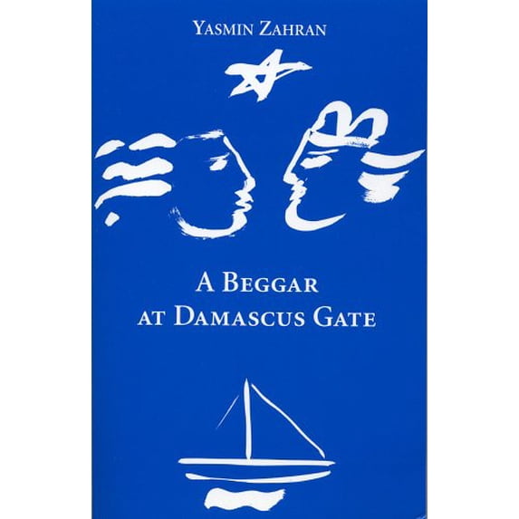 Pre-Owned A Beggar at Damascus Gate (Paperback) 0942996240 9780942996241