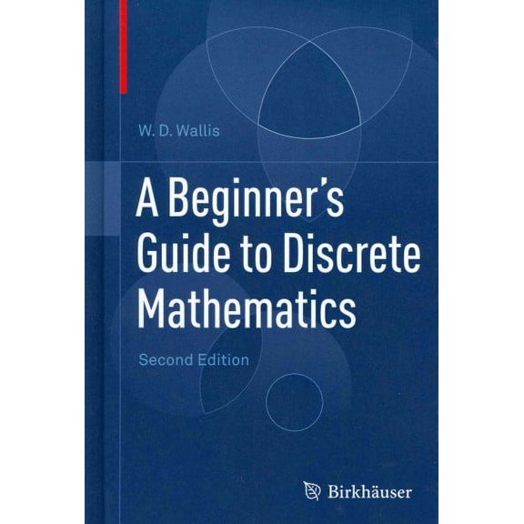 Pre-Owned A Beginner's Guide to Discrete Mathematics (Hardcover) 0817682856 9780817682859