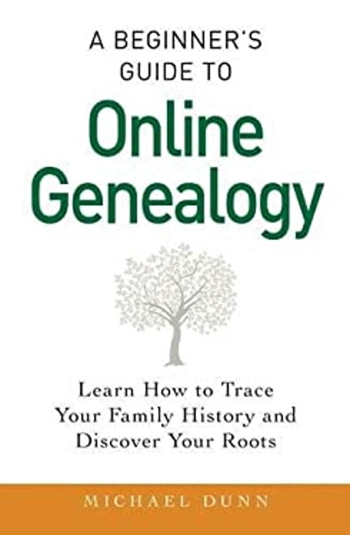Pre-Owned A Beginner's Guide to Online Genealogy: Learn How to Trace ...