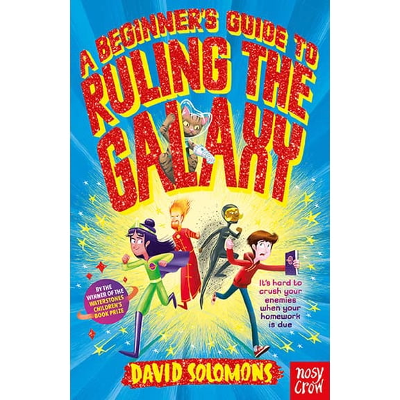 Pre-Owned A beginner's guide to ruling the galaxy (Paperback) 0857639935 9780857639936