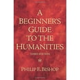 thumbnail image 1 of Pre-Owned A Beginner's Guide to the Humanities (Paperback) 0205665144 9780205665143, 1 of 1