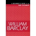 thumbnail image 1 of Pre-Owned Beginner's Guide to the New Testament (Paperback) 0664255981 9780664255985, 1 of 1