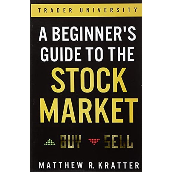 Pre-Owned A Beginner's Guide to the Stock Market: Everything You Need to Start Making Money Today (Paperback) 1099617200 9781099617201