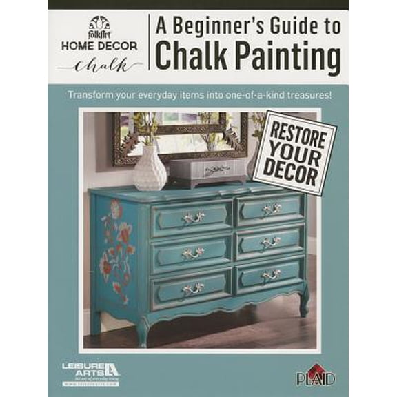 A Beginners's Guide to Chalk Painting (Paperback)