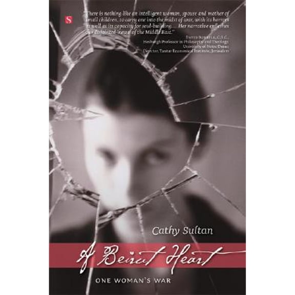 Pre-Owned A Beirut Heart: One Woman's War (Paperback) 0976520117 9780976520115