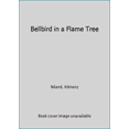 thumbnail image 1 of Pre-Owned A Bellbird in a Flame Tree Hardcover Kilmeny Niland, 1 of 1