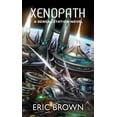 thumbnail image 1 of A Bengal Station Novel: Xenopath (Series #2) (Paperback), 1 of 1