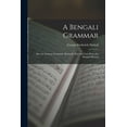 thumbnail image 1 of A Bengali Grammar (Paperback), 1 of 1