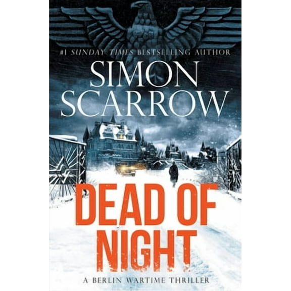 A Berlin Wartime Thriller: Dead of Night (Series #2) (Hardcover)