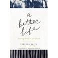 thumbnail image 1 of A Better Life (Paperback), 1 of 1
