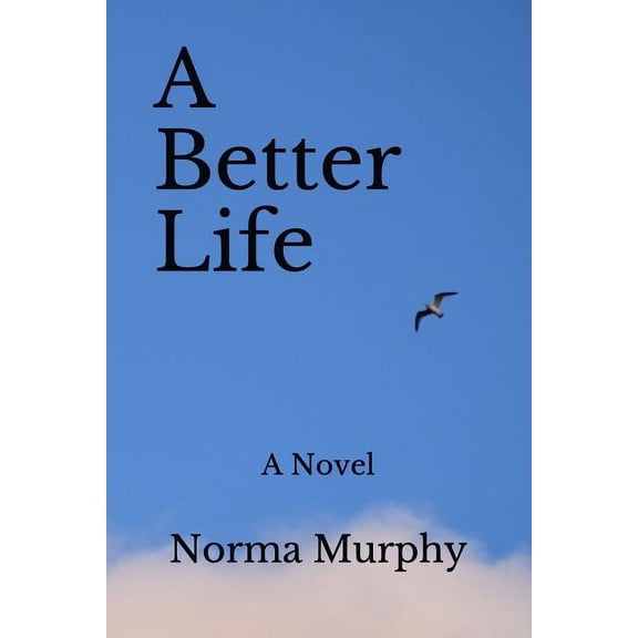 A Better Life (Paperback)