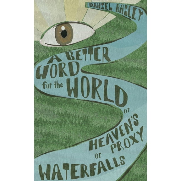 A Better Word for the World, (Paperback)
