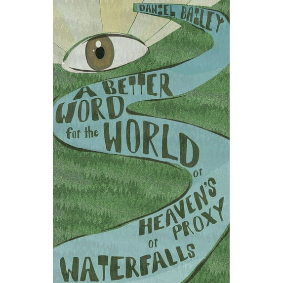 A Better Word for the World, (Paperback)