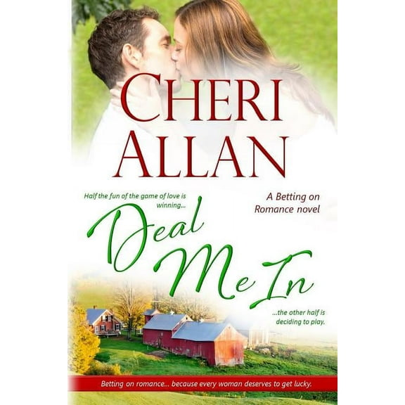 A Betting on Romance Novel: Deal Me In (Paperback)