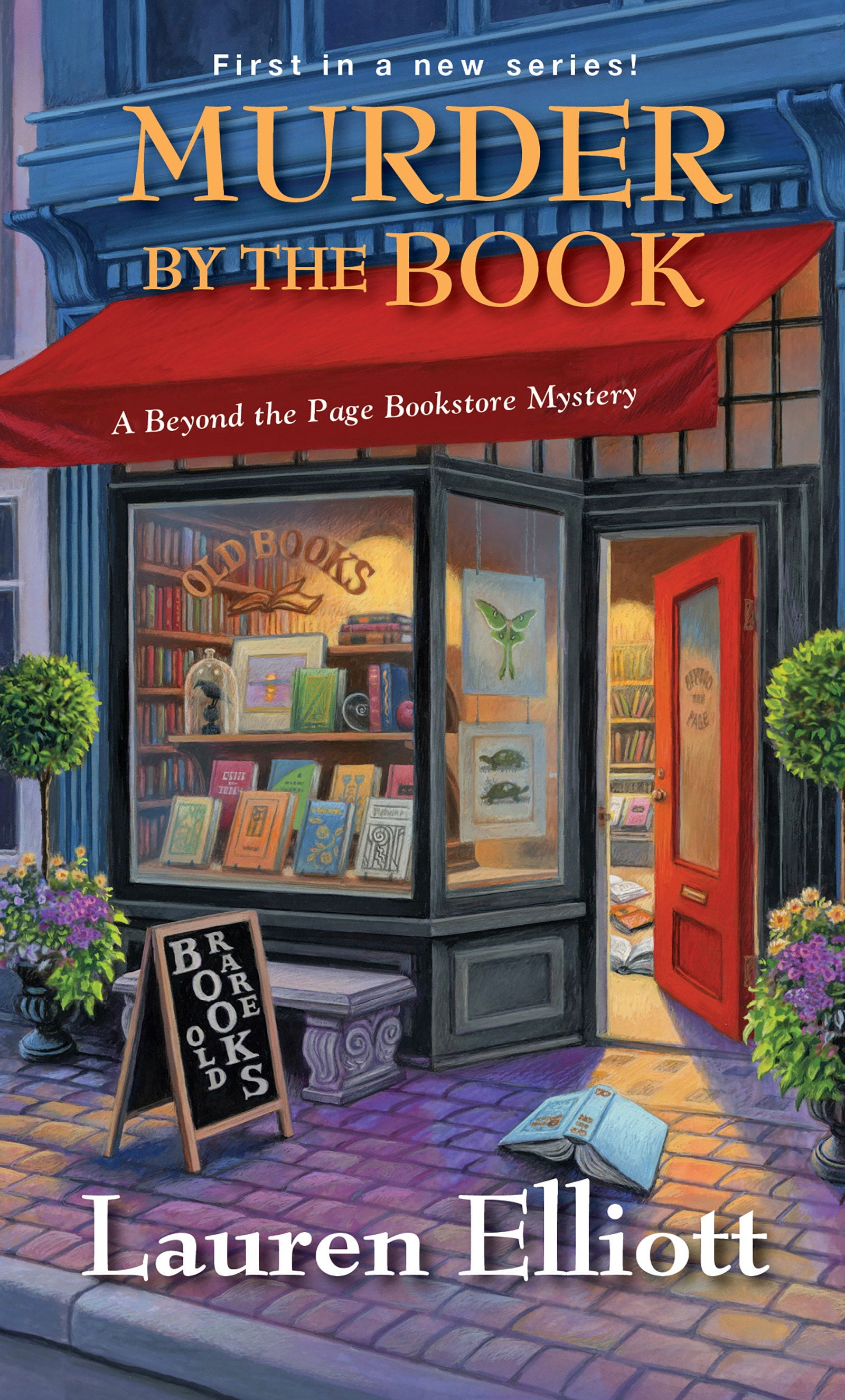 LAUREN ELLIOTT A Beyond the Page Bookstore Mystery: Murder by the Book (Series #1) (Paperback)