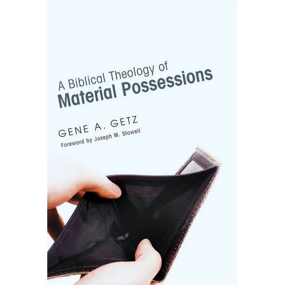 A Biblical Theology of Material Possessions (Paperback)