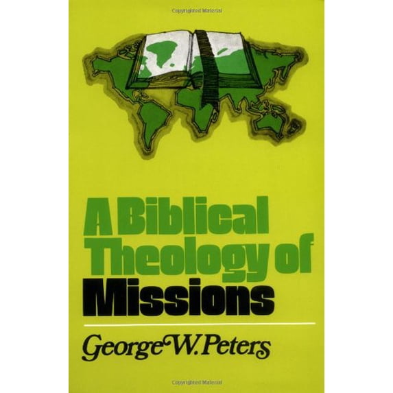 Pre-Owned A Biblical Theology of Missions (Paperback) 0802407064 9780802407061