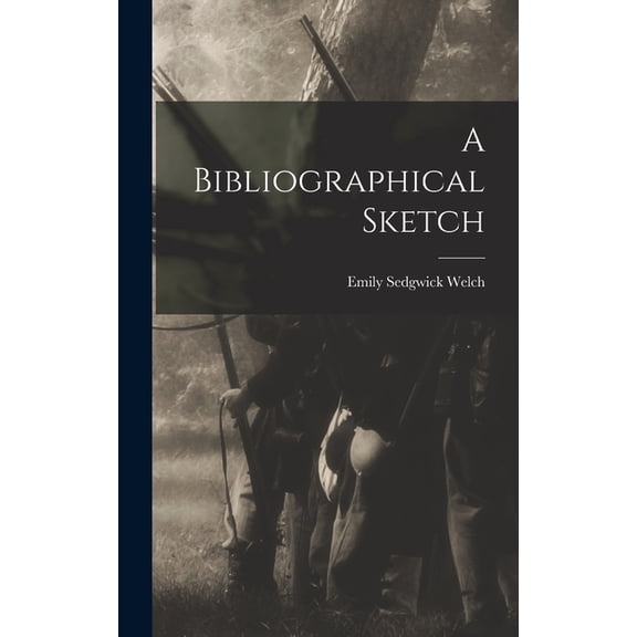 A Bibliographical Sketch (Hardcover)