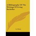 thumbnail image 1 of A Bibliography Of The Writings Of Irving Bacheller (Paperback), 1 of 1