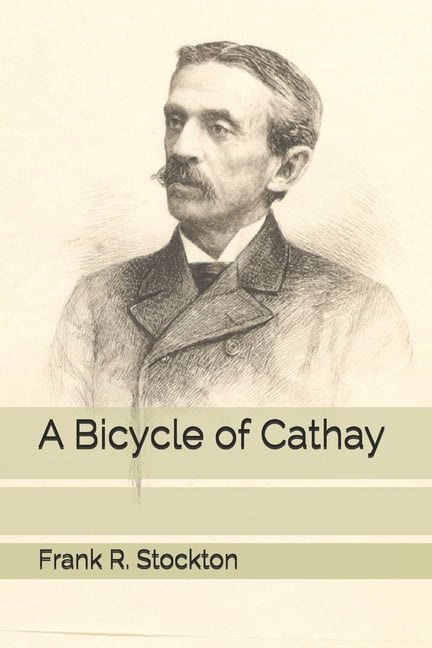 A Bicycle of Cathay (Paperback)