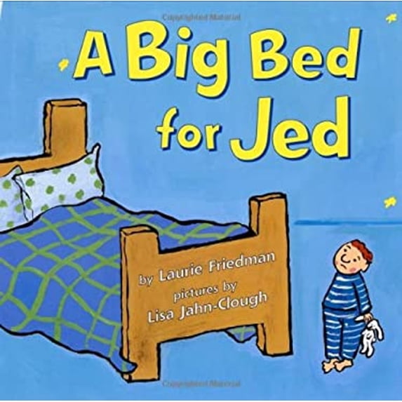 Pre-Owned A Big Bed for Jed (Hardcover) 0803725620 9780803725621