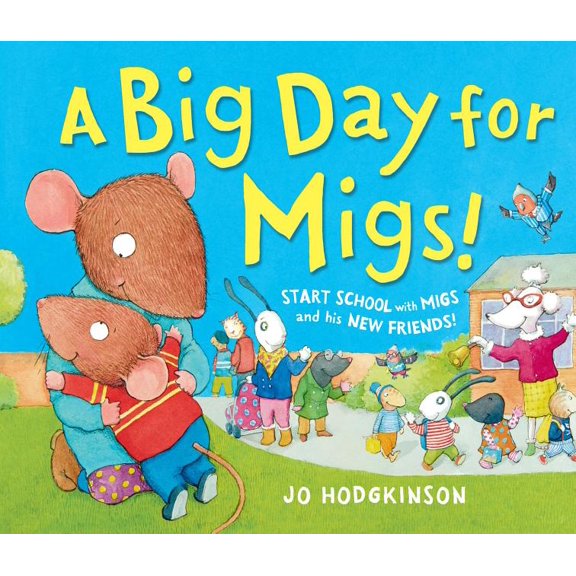 A Big Day for Migs (Hardcover)