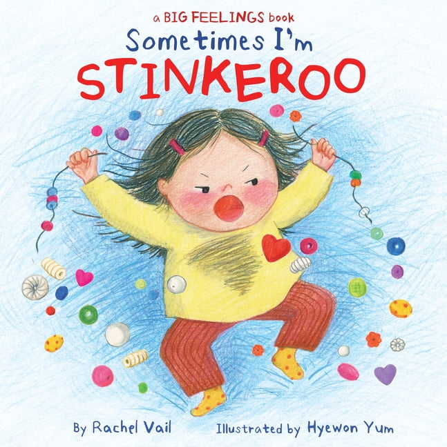 A Big Feelings Book Sometimes I'm Stinkeroo, (Hardcover)
