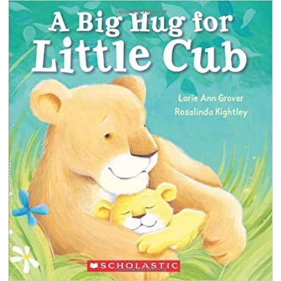 Pre-Owned A Big Hug for Little Cub (Paperback) 0545683734 9780545683739