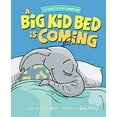 thumbnail image 1 of Pre-Owned A Big Kid Bed is Coming: How to Transition and Keep Your Toddler in Their Bed (Hardcover) 0998193607 9780998193601, 1 of 1