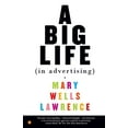 thumbnail image 1 of Pre-Owned A Big Life in Advertising (Paperback) 0743245865 9780743245869, 1 of 1