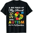thumbnail image 1 of A Big Piece Of My Heart Has Autism and He's My Grandson T-Shirt, 1 of 3