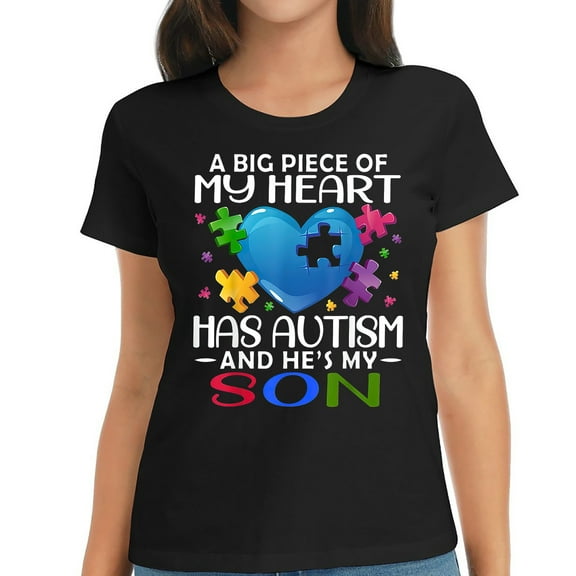 A Big Piece Of My Heart Has Autism and He's My Son T-Shirt