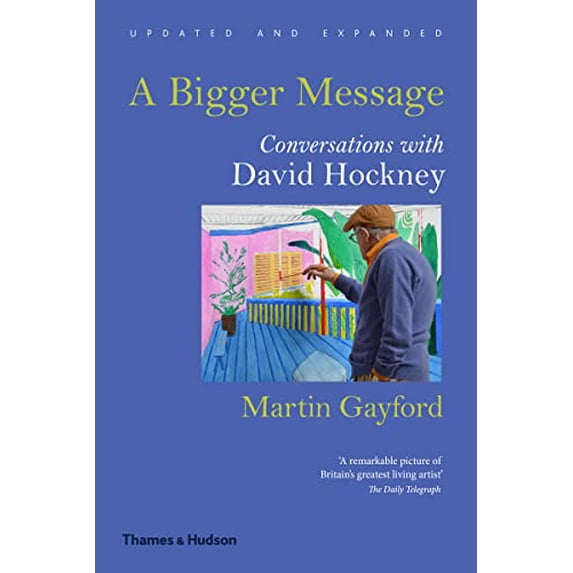 Pre-Owned A Bigger Message: Conversations with David Hockney, 9780500292259, 0500292256, Paperback, Revised edition