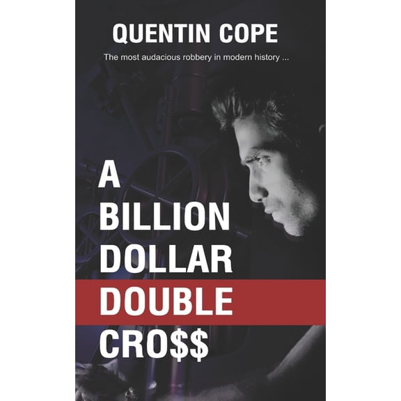 A Billion Dollar Double Cross (Paperback)